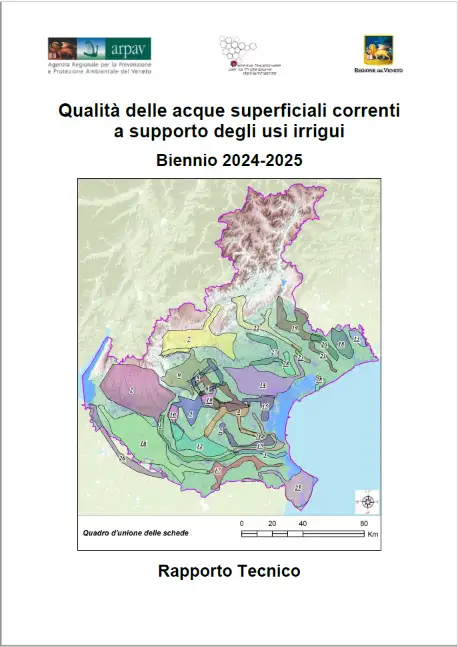 Qualità delle acque superficiali correnti a supporto degli usi irrigui / ARPAV Biennio 2024-2025 Qualità delle acque superficiali correnti a supporto degli usi irrigui / ARPAV Biennio 2024-2025